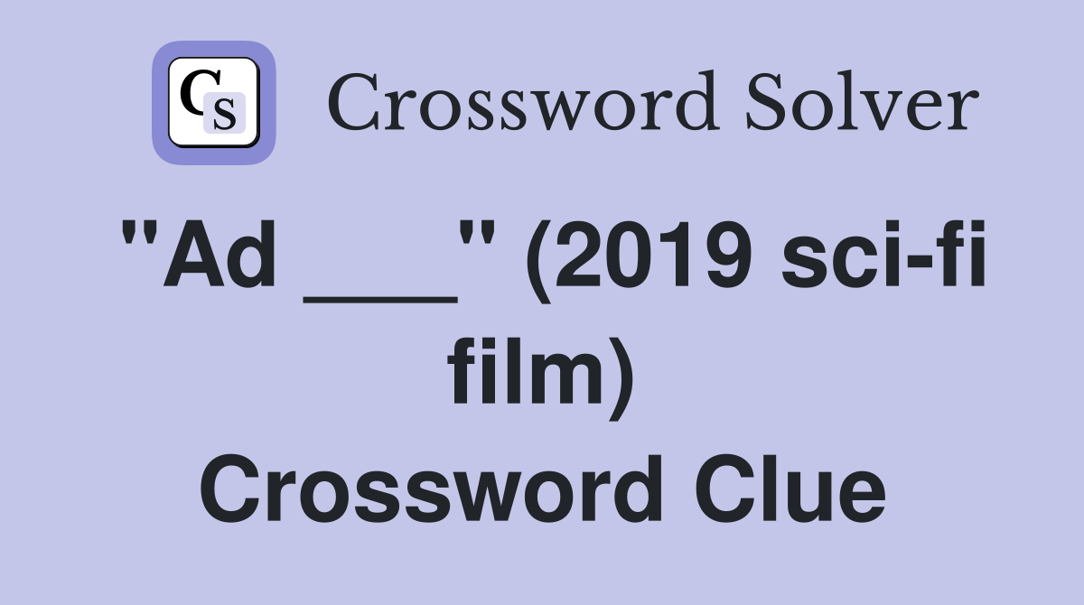 How Accurate Is Ad 2019 Sci Fi Film? Fact Check Inside