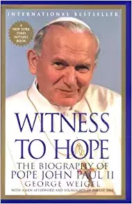 Witness To Hope George Weigel